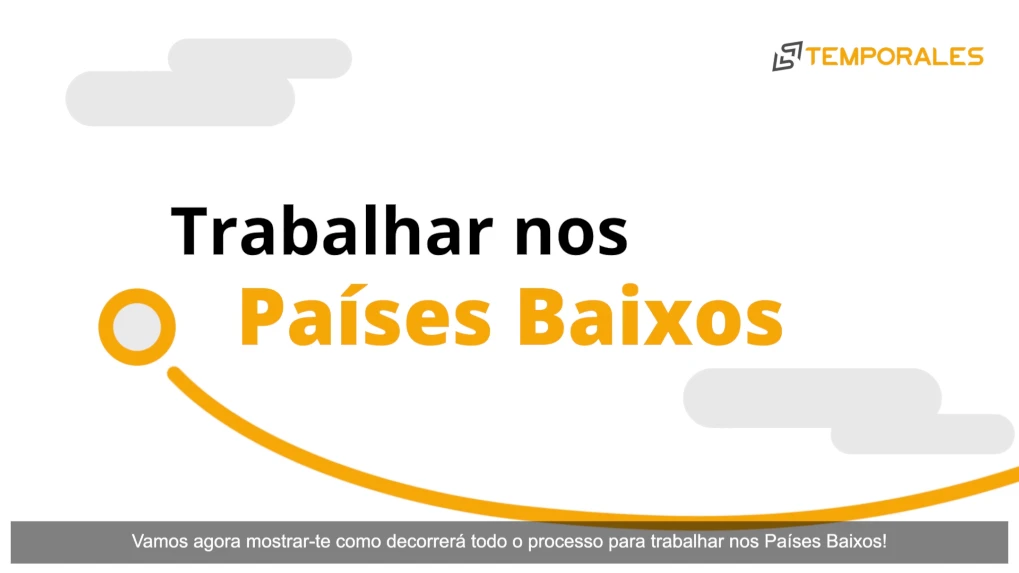 Vídeo Como trabalhar nos Países Baixos
